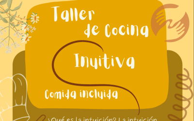 Taller de cocina intuitiva, día 17 de febrero